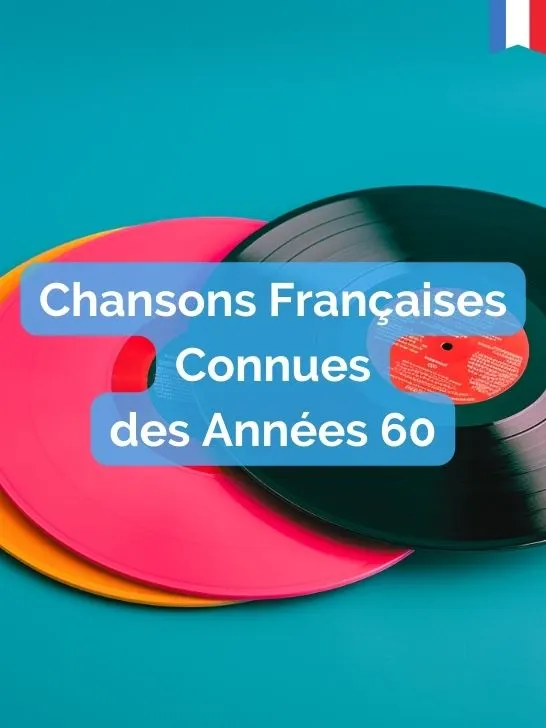 Chansons françaises connues des années 60