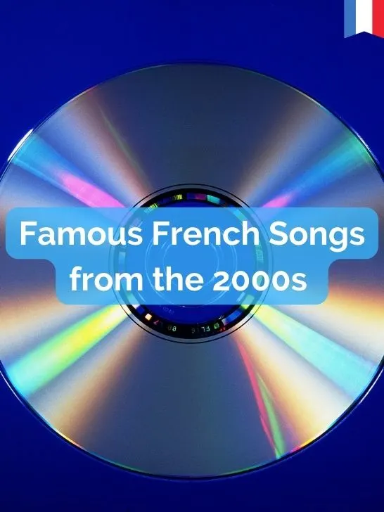 Famous French songs from the 2000s