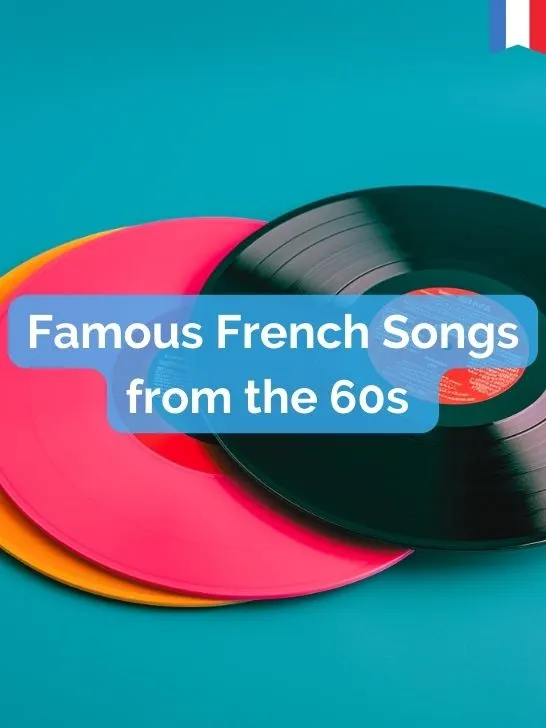 Famous French songs from the 60s