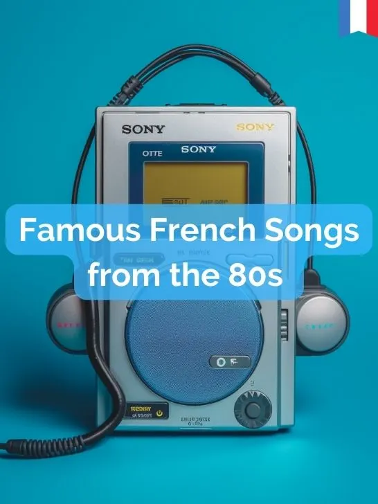 Famous French songs from the 80s