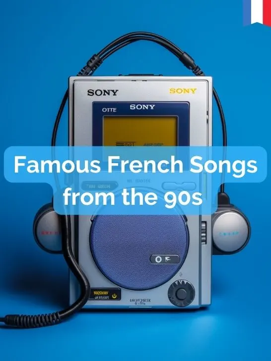 Famous French songs from the 90s
