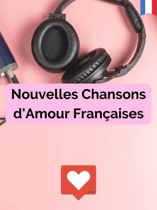 Nouvelles chansons d'amour françaises