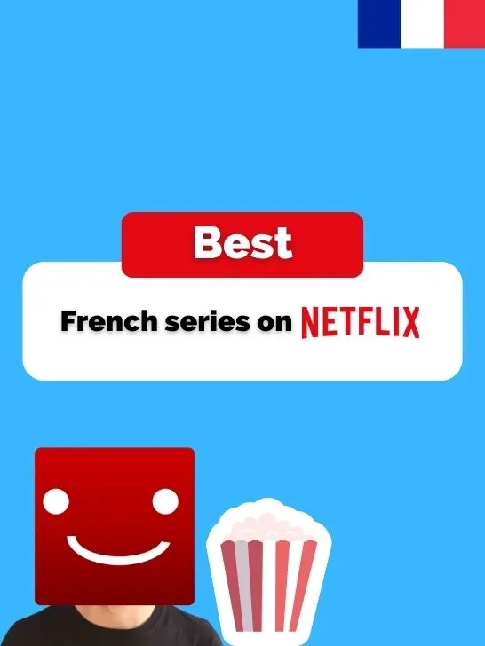 Les meilleures séries françaises sur Netflix