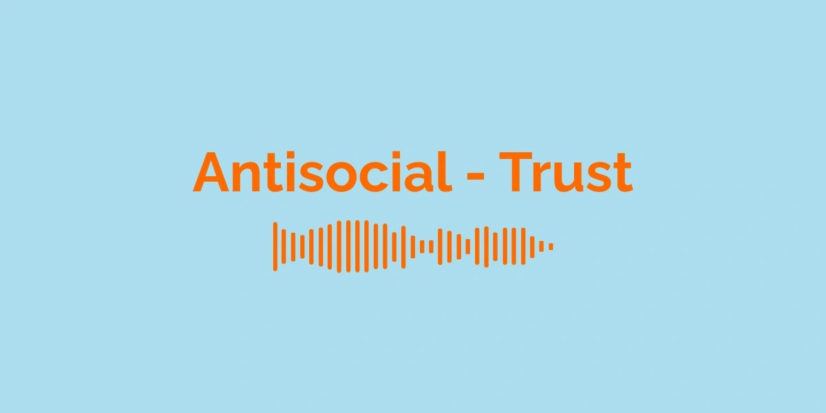 Antisocial - Trust / Signification de la chanson