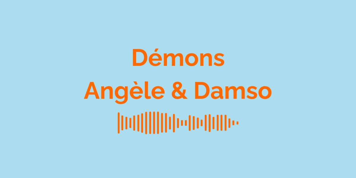 « Démons » par Angèle & Damso : Signification de la Chanson