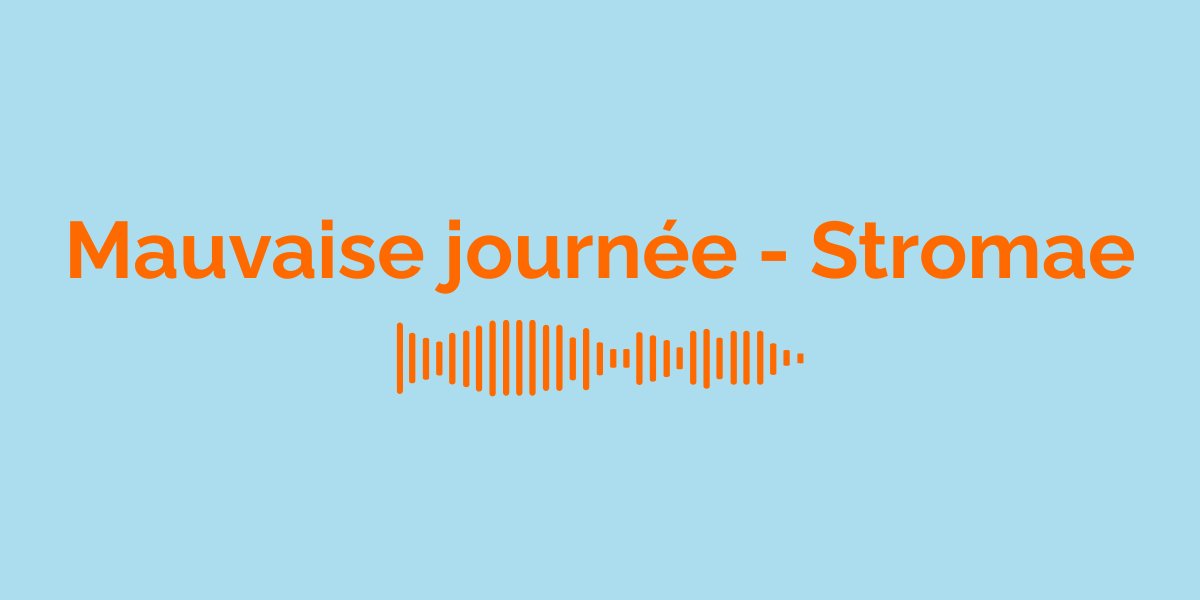 &laquo; Mauvaise journ&eacute;e &raquo; par Stromae : Signification de la Chanson